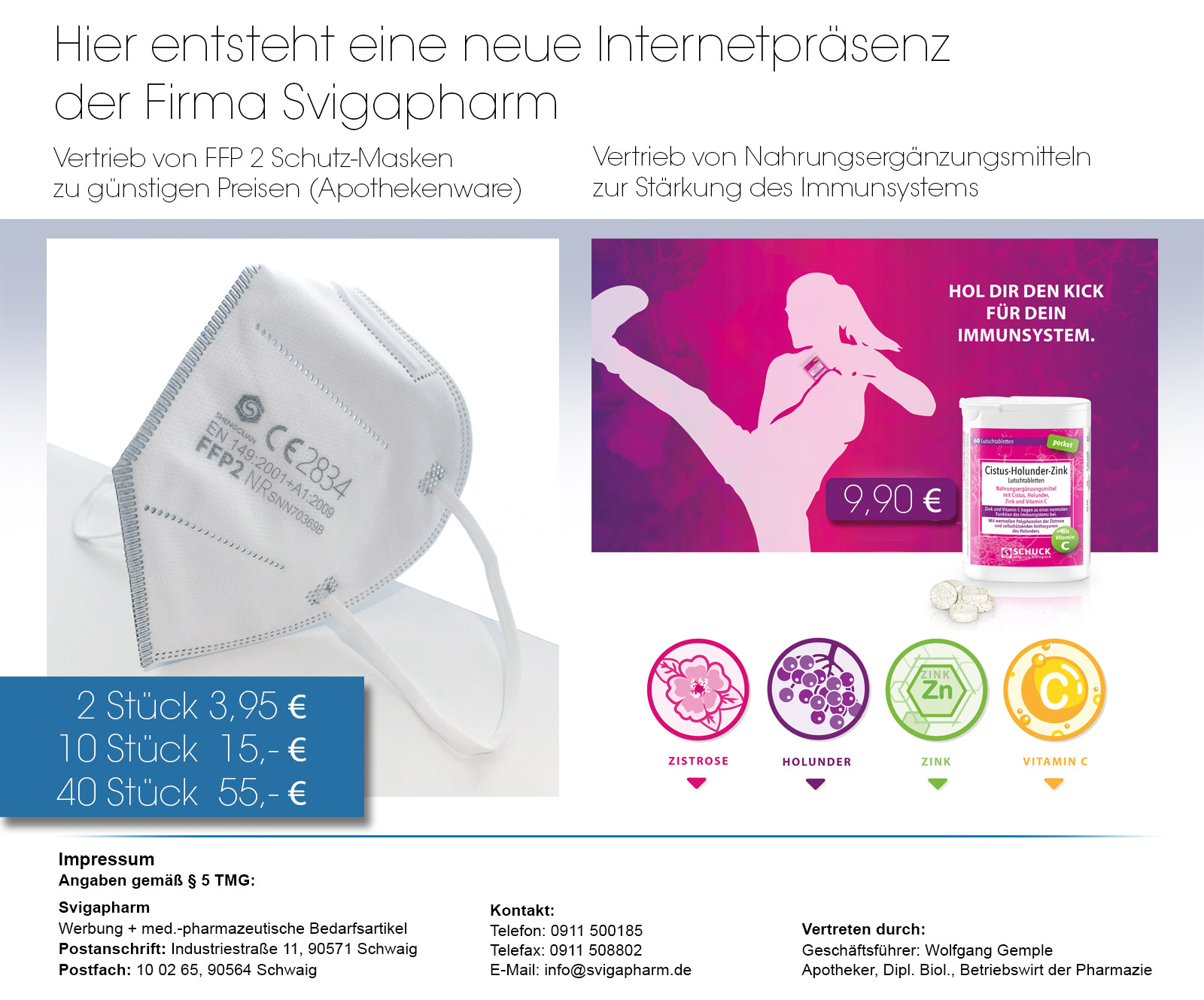 Hier entsteht eine Internetpräsenz
der Firma SvigapharmVertrieb von FFP 2 Schutz-Masken 
zu günstigen Preisen in Apothekenqualität